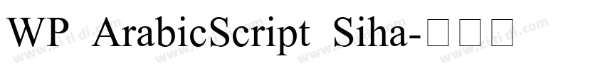 WP ArabicScript Siha字体转换